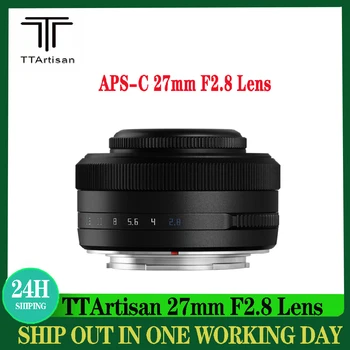 TTArtisan 27 мм F2.8 APS-C Объектив с автоматической Фокусировкой и маленький Объектив Камеры для Fuji X Sony E Nikon Z Mount Camera